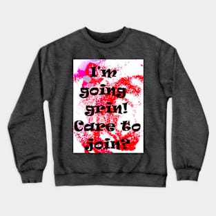 I'M GOING GRIN Crewneck Sweatshirt